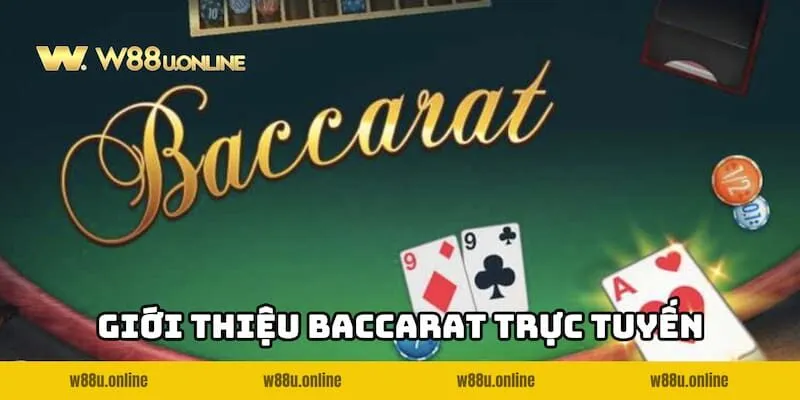 choi baccarat truc tuyen co an toan khong gioi thieu Khám phá game bài Baccarat trực tuyến - Trò chơi đang HOT