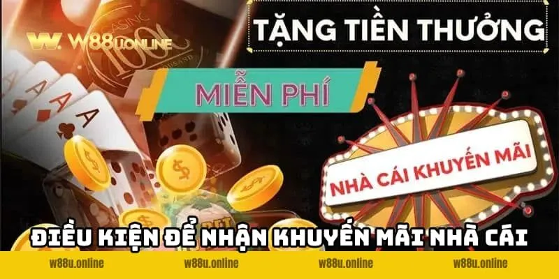 khuyen mai cho thanh vien moi w88 dieu kien Tổng hợp sự kiện khuyến mãi cho hội viên mới tại W88